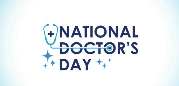 Celebrating National Doctors’ Day